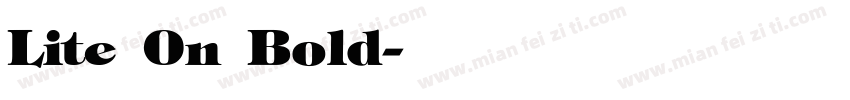 Lite On Bold字体转换